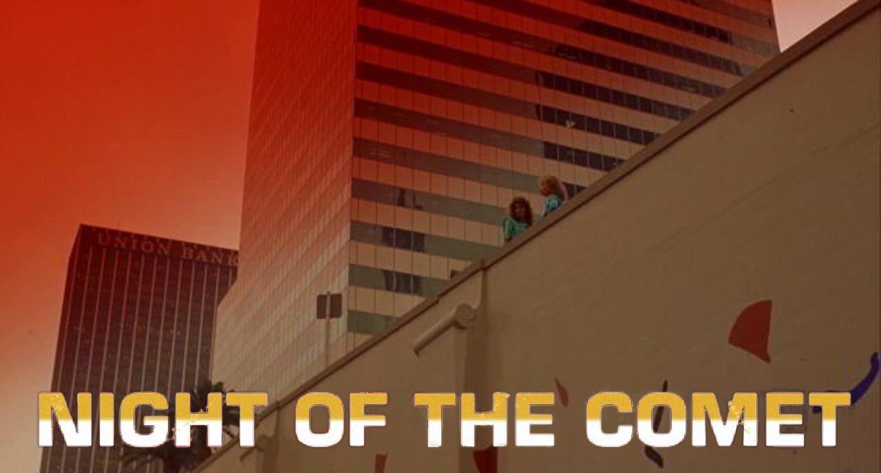 Night of the Comet (1984)