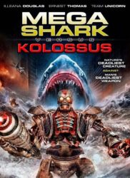 Mega Shark vs. Kolossus (2015)