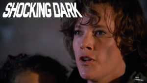 Shocking Dark (1989) – Cult Celebrities